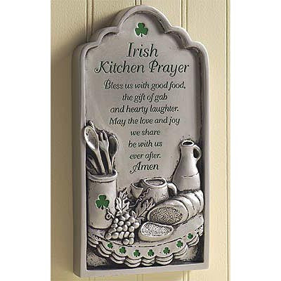 "Irish Kitchen Prayer" Plaque Available in store only.)